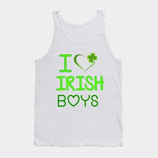 I love Irish boys Tank Top